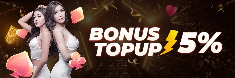 BONUS TOPUP 5%